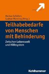 Teilhabebedarfe von Menschen mit Behinderungen