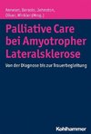 Palliative Care bei Amyotropher Lateralsklerose