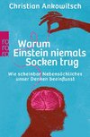 Warum Einstein niemals Socken trug