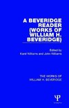 Williams, K: Beveridge Reader (Works of William H. Beveridge