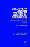 Beveridge, W: Voluntary Action (Works of William H. Beveridg