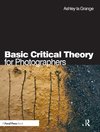 Basic Critical Theory for Photographers