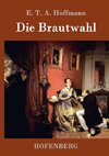 Die Brautwahl