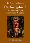 Die Königsbraut