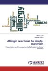 Allergic reactions to dental materials