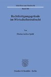 Späth, F: Rechtfertigungsgründe im Wirtschaftsstrafrecht