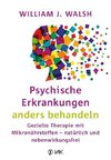 Psychische Erkrankungen anders behandeln