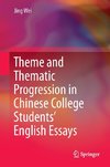 Theme and Thematic Progression in Chinese College Students' English Essays