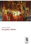 Die großen  Mächte