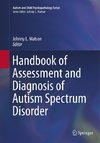 Handbook of Assessment and Diagnosis of Autism Spectrum Disorder