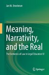 Meaning, Narrativity, and the Real