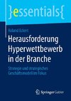 Herausforderung Hyperwettbewerb in der Branche