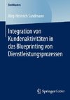 Integration von Kundenaktivitäten in das Blueprinting von Dienstleistungsprozessen