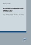 Griechisch-lateinisches Mittelalter