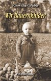 Wir Bauernkinder