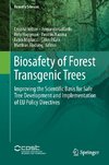 Biosafety of Forest Transgenic Trees