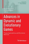 Advances in Dynamic and Evolutionary Games