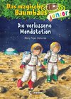 Das magische Baumhaus junior 08 - Die verlassene Mondstation