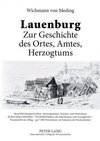 Lauenburg - Zur Geschichte des Ortes, Amtes, Herzogtums