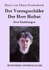 Der Vorzugsschüler / Der Herr Hofrat