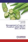 Management of root rot [Fusarium solani (Mart.) Sacc.] of okra