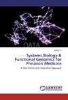 Systems Biology & Functional Genomics for Precision Medicine