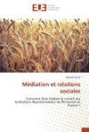 Médiation et relations sociales