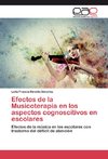 Efectos de la Musicoterapia en los aspectos cognoscitivos en escolares