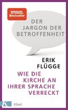 Der Jargon der Betroffenheit