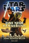 Star Wars(TM) - Eine neue Dämmerung