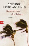 Lobo Antunes, A: Kommission der Tränen