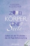 Zwei Körper, eine Seele