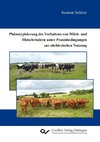 Phänotypisierung des Verhaltens von Milch- und Fleischrindern unter Praxisbedingungen zur züchterischen Nutzung