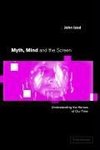 Myth, Mind and the Screen