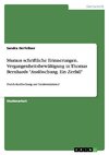 Muraus schriftliche Erinnerungen.  Vergangenheitsbewältigung in Thomas Bernhards 