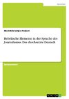 Hebräische Elemente in der Sprache des Journalismus. Das durchsetzte Deutsch