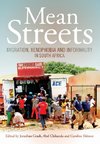 Mean Streets. Migration, Xenophobia and Informality in South