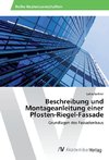 Beschreibung und Montageanleitung einer Pfosten-Riegel-Fassade