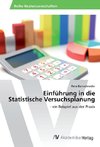 Einführung in die Statistische Versuchsplanung