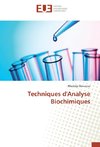 Techniques d'Analyse Biochimiques