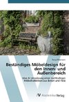 Beständiges Möbeldesign für den Innen- und Außenbereich