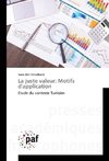 La juste valeur: Motifs d'application