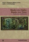 Kinder der Opfer. Kinder der Täter