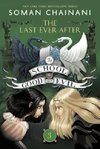 The School for Good and Evil 03: The Last Ever After