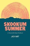 SKOOKUM SUMMER