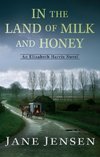 In the Land of Milk and Honey