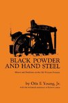 Black Powder and Hand Steel