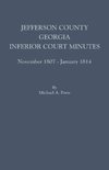 Jefferson County, Georgia, Inferior Court Minutes, November 1807-January 1814