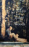 Tales from the Edge of the Woods