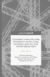 Economic Analysis and Efficiency in Policing, Criminal Justice and Crime Reduction